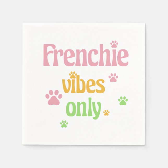 Endast Frenchie Vibes Pappersservett (Framsidan)