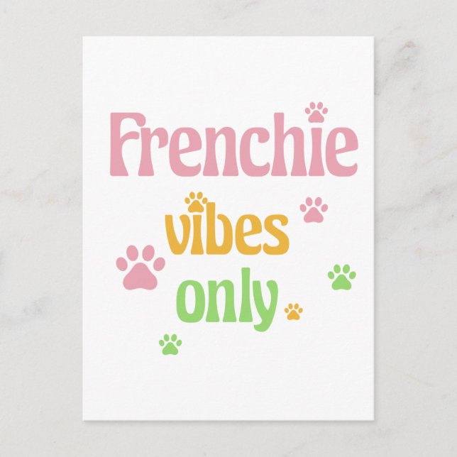 Endast Frenchie Vibes Vykort (Framsida)
