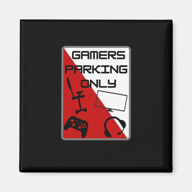 Endast Gamerparkering 1  Magnet (Framsidan)