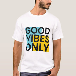 ENDAST GODA VIBES | God Vibes-citat   T Shirt