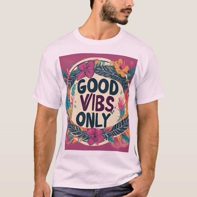 ENDAST GODA VIBES T SHIRT (Framsida)