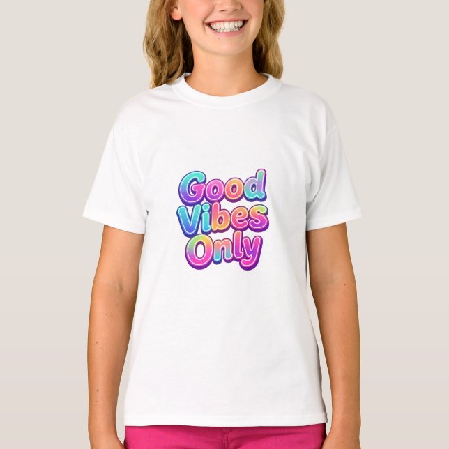 Endast Goda Vibrationer Färgrik Typografi Presentd T Shirt (Framsida)