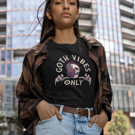 Endast Goth Vibes Skull med blommor T Shirt