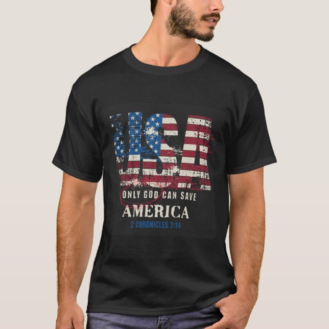 Endast Gud kan rädda Amerika T Shirt (Framsida)