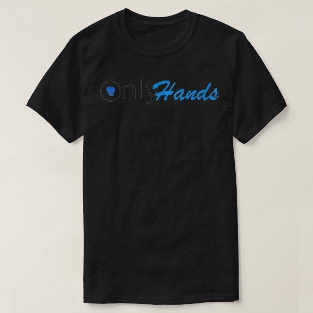 Endast Händer T Shirt (Design framsida)