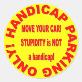 ENDAST HANDICAP PARKING - FLYTTA DIN BIL! RUNT KLISTERMÄRKE
