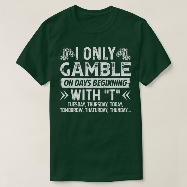 Endast hasardspel i Casino Fläkt Poker Älskare på  T Shirt (Design framsida)