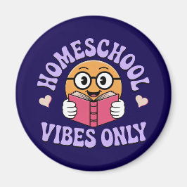 Endast homeschool Vibes Magnet