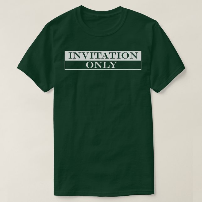 Endast inbjudan t shirt (Design framsida)