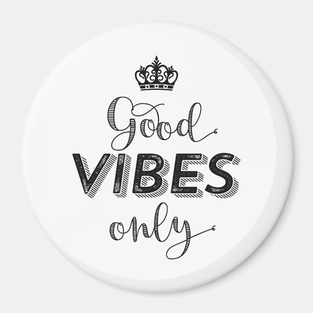 Endast inspirationerande kvar postivie Good Vibes Magnet (Framsidan)