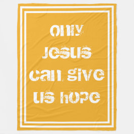 Endast Jesus kan hoppas på kristna budskap från Ge Fleecefilt