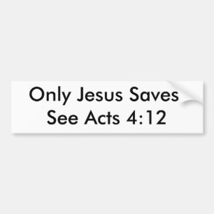 Endast Jesus sparar! Se agerar 4:12 Bildekal