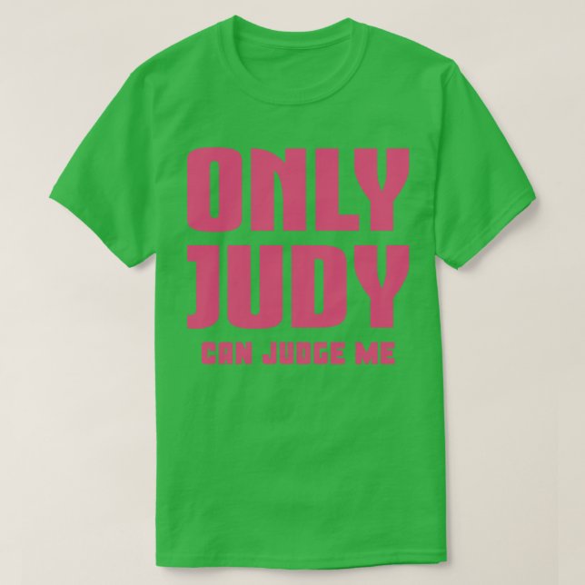 Endast Judy kan bedöma mig 2 T Shirt (Design framsida)