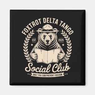 Endast Klubben Foxtrot Delta Tango Social kan beva Magnet