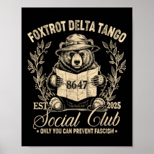 Endast Klubben Foxtrot Delta Tango Social kan beva Poster