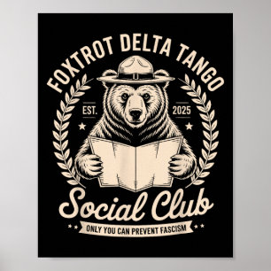 Endast Klubben Foxtrot Delta Tango Social kan beva Poster