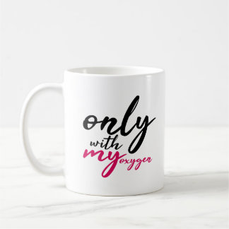 Endast med min syrgassvarta Rosa fet citat Kaffemugg