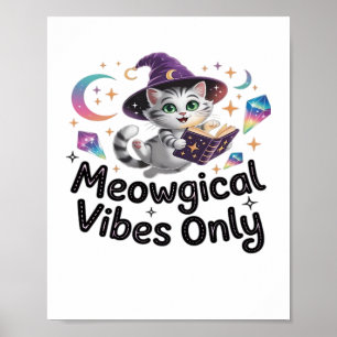 Endast meowgical Vibes, Flytande Kawaii Witch Cat Poster