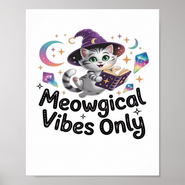 Endast meowgical Vibes, Flytande Kawaii Witch Cat  Poster (Framsidan)