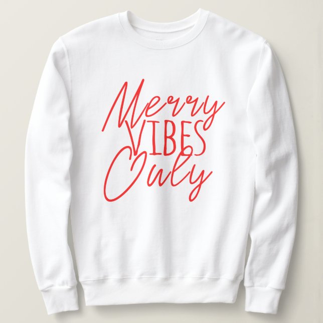 Endast merry Vibes T Shirt (Design framsida)