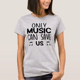 Endast Musik Kan Rädda Oss Unisex T Shirt