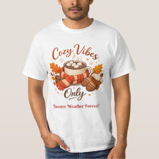 Endast mysiga vibbar – Tröjväder för evigt Sött Wi T Shirt