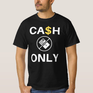 Endast pengarar! - Funny Taxi-citat T Shirt