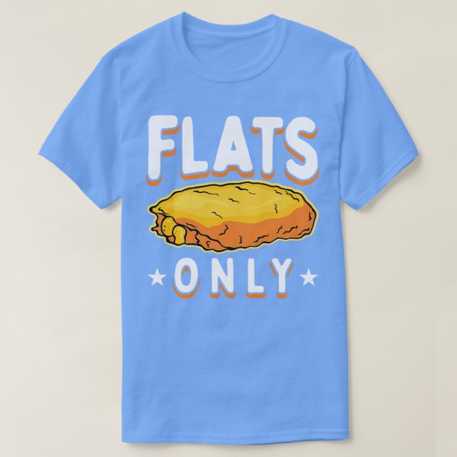 Endast plattor, kycklingar Vingar T Shirt (Design framsida)
