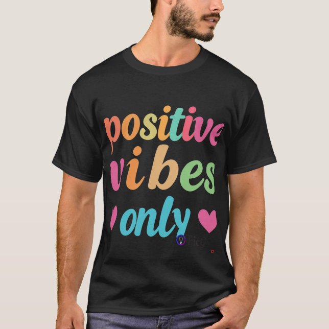 Endast positiva bilder t shirt (Framsida)