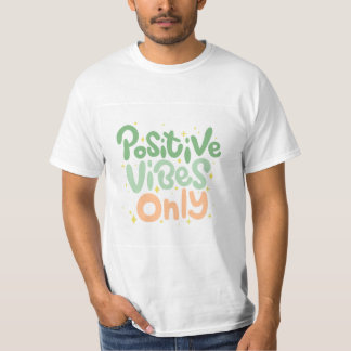 Endast positiva bilder t shirt