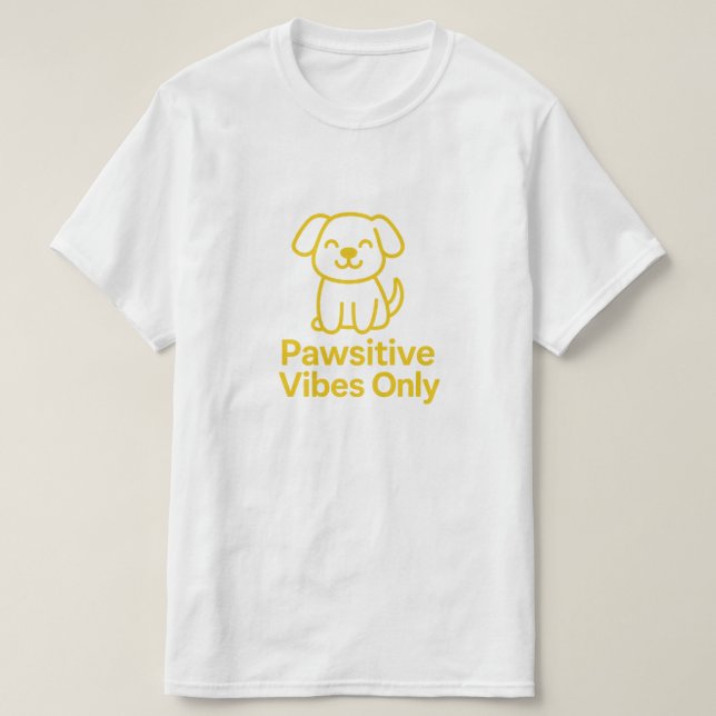 Endast positiva vibes - Cute Hund älskare Minimali T Shirt (Design framsida)