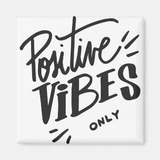 Endast positiva vibes magnet