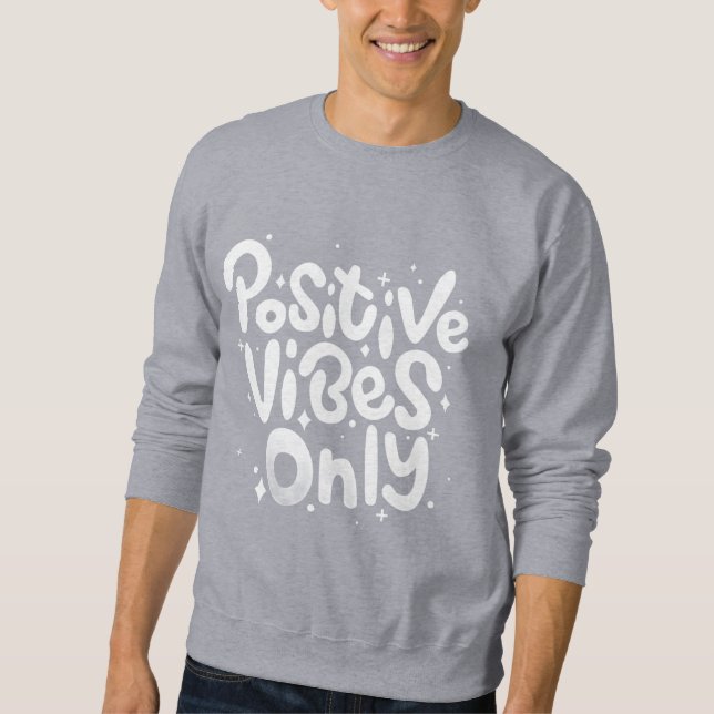 Endast Positiva Vibrationer Herr Tröja Lång Ärmad Tröja (Framsida)
