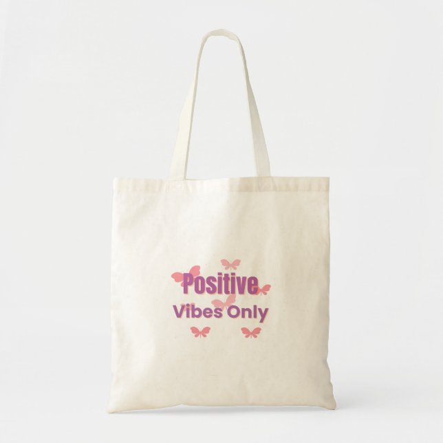 Endast Positiva Vibrationer | Minimalistisk Motive Tygkasse (Framsidan)