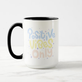 Endast Positiva Vibrationer Mugg