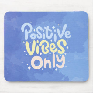 Endast Positiva Vibrationer Musmatta