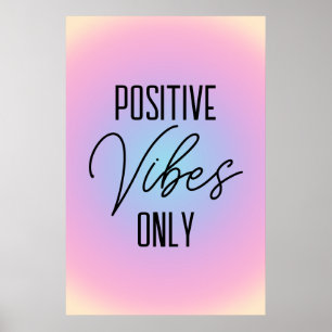 Endast Positiva Vibrationer Pastell Rosa Gradient Poster