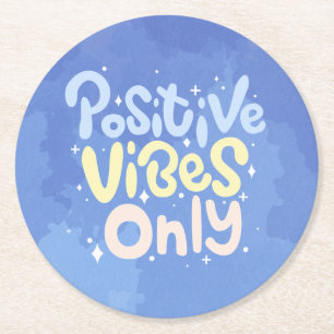 Endast Positiva Vibrationer Underlägg Papper Rund