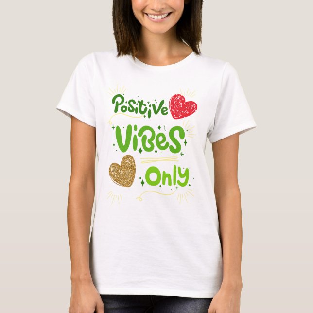 endast positiva visioner t shirt (Framsida)