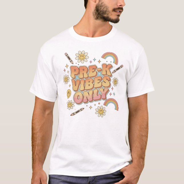 Endast Pre-K-vibbar – Groovy Retro-lärare & elev  T Shirt (Framsida)