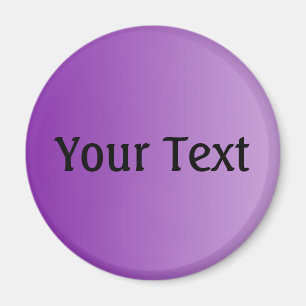 ENDAST purpurfärgade FÄRGlutningar + din text Magnet