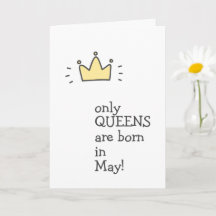 Endast QUEENS föddes i maj! Cute Birthday