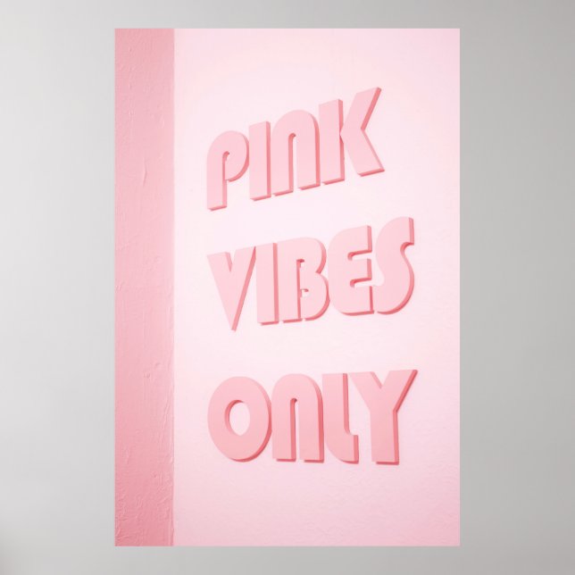 ENDAST rosa VIBES-TEXT Poster (Framsidan)