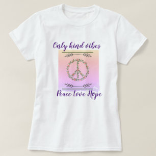 "Endast sådana former: Sprid Peace, Kärlek och Hop T Shirt