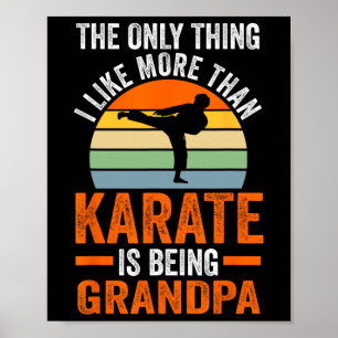 Endast Sak som Karate är morfar Marti Poster
