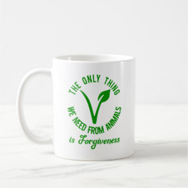 Endast Sak som vi behöver från djur är förlåtelse Kaffemugg