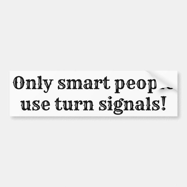 Endast smart folk användablinkerbildekal bildekal (Framsidan)
