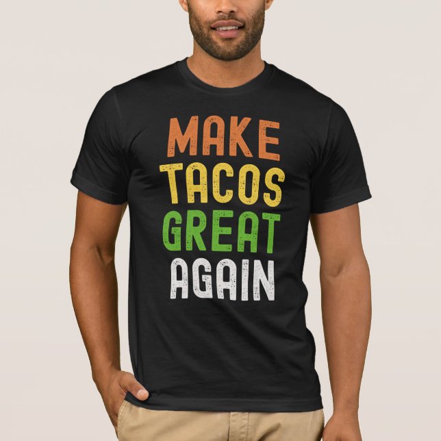 Endast Taco Vibes - politisk parodi Tee (Framsida)