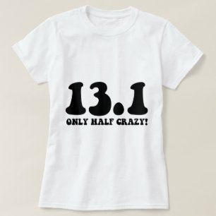 endast till hälften galet t-shirt