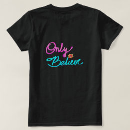 Endast Tro Kristen T Shirt